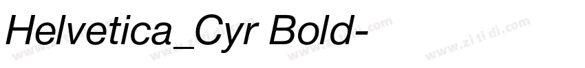 Helvetica_Cyr Bold字体转换